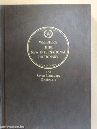 Webster's Third New International Dictionary of the English Language Unabridged I-III.