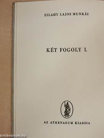 Két fogoly I-II.