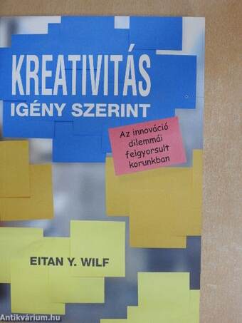 Kreativitás igény szerint