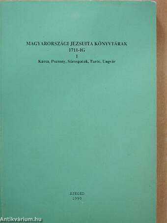 Magyarországi jezsuita könyvtárak 1711-ig I.