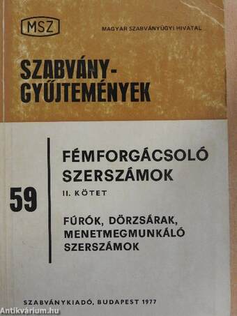 Fémforgácsoló szerszámok II.