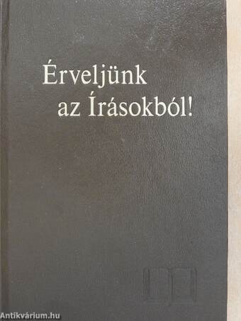 Érveljünk az Írásokból!