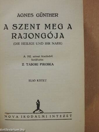 A szent meg a rajongója I-II.