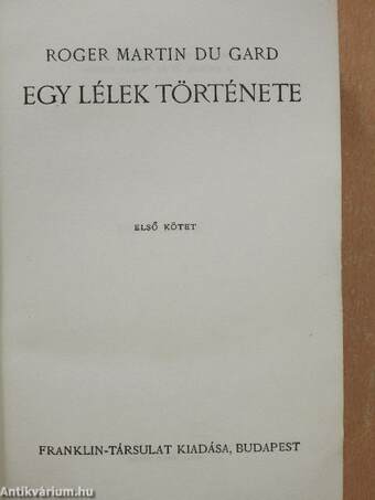 Egy lélek története I-II.