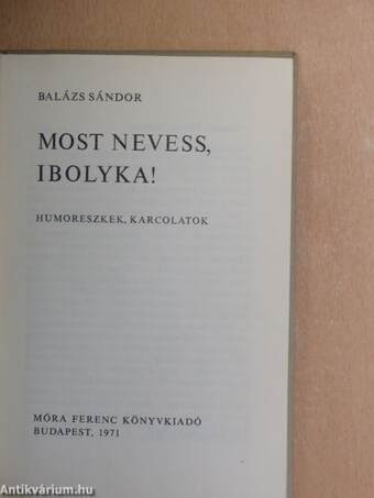 Most nevess, Ibolyka!