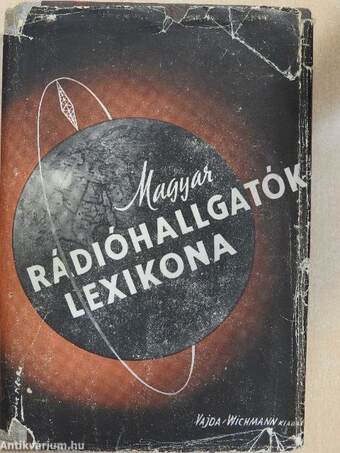 Rádióhallgatók lexikona I-II.