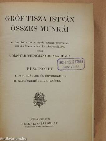 Gróf Tisza István összes munkái I. (töredék)