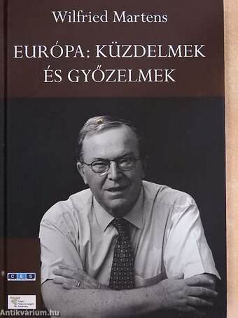 Európa: küzdelmek és győzelmek