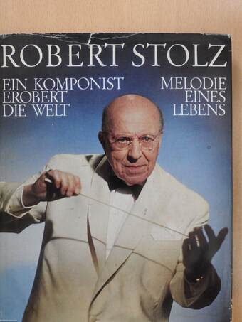 Robert Stolz (dedikált példány)