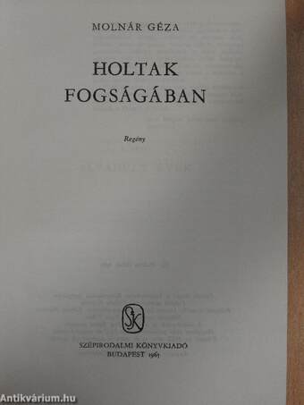 Holtak fogságában