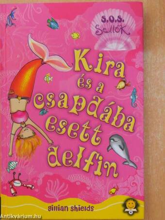 Kira és a csapdába esett delfin