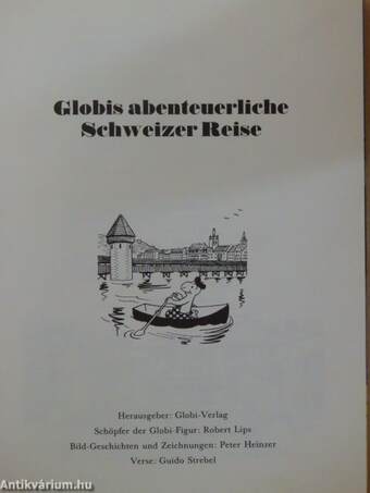 Globis abenteuerliche Schweizer Reise