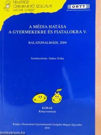 A média hatása a gyermekekre és fiatalokra V. 