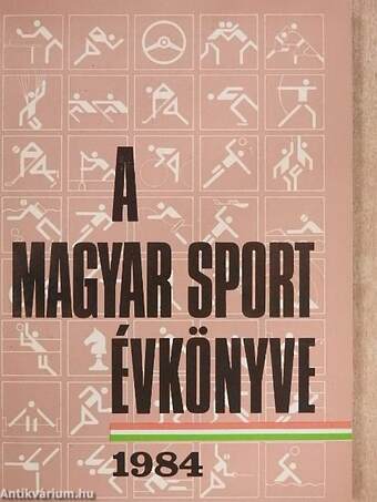 A Magyar Sport Évkönyve 1984