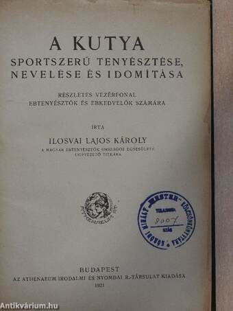 A kutya sportszerű tenyésztése, nevelése és idomítása