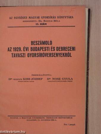 Beszámoló az 1929. évi budapesti és debreceni tavaszi gyorsíróversenyekről