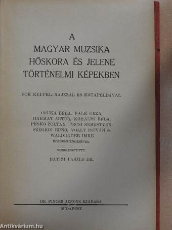 A magyar muzsika hőskora és jelene történelmi képekben