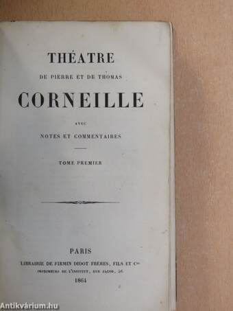 Théatre de Pierre et de Thomas Corneille I-II.