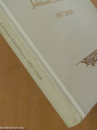 A Gottsegen György Országos Kardiológiai Intézet Jubileumi Emlékkönyve 1957-2008