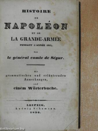 Histoire de Napoléon et de la Grande-Armée pendant l'Année 1812