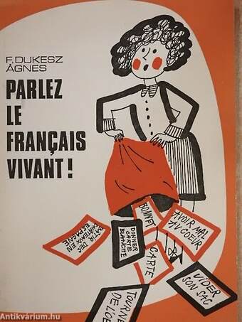 Parlez le francais vivant!