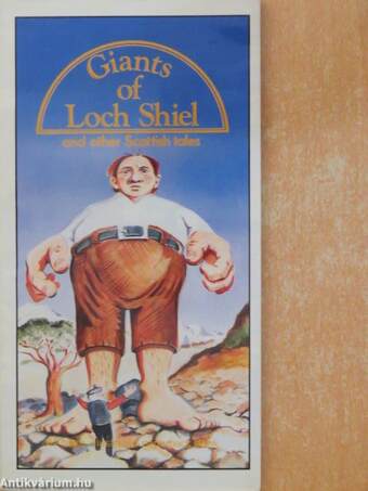 Giants of Loch Shiel and other Scottish tales
