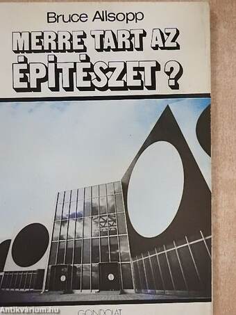 Merre tart az építészet?