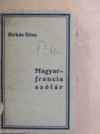 Francia-magyar és magyar-francia szótár II.