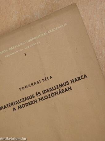 A materializmus és idealizmus harca a modern filozófiában