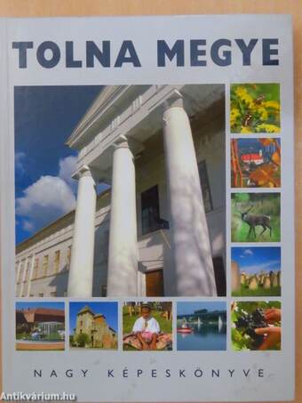 Tolna megye nagy képeskönyve