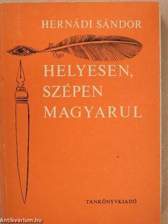 Helyesen, szépen magyarul