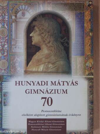 70 éves a Hunyadi Mátyás Gimnázium (1936-2006)