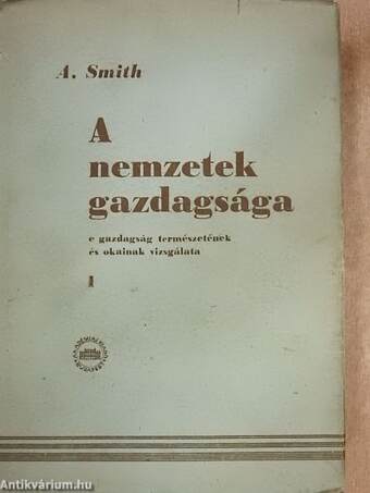 A nemzetek gazdagsága I-II.