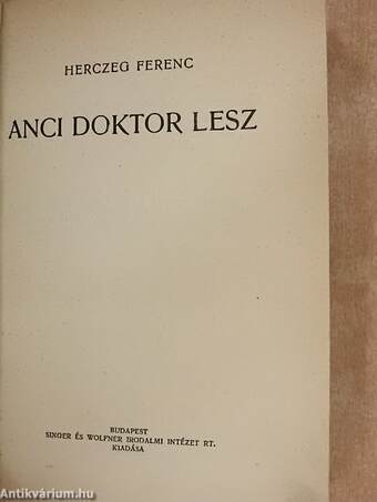 Anci doktor lesz/Bizonyítékok hiányában/Elbeszélések