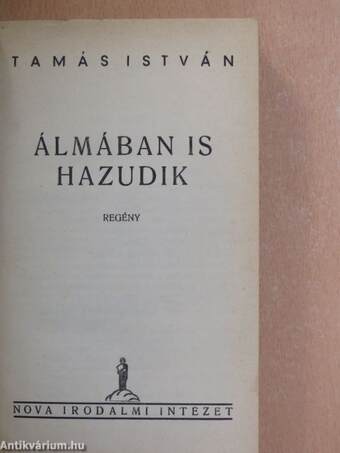 Álmában is hazudik