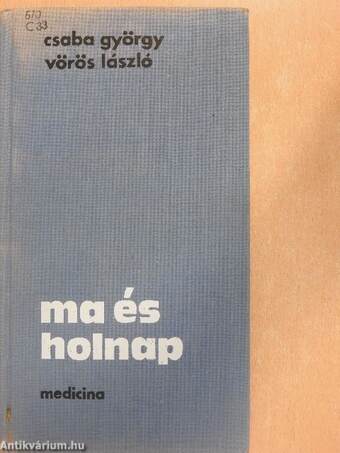 Ma és holnap