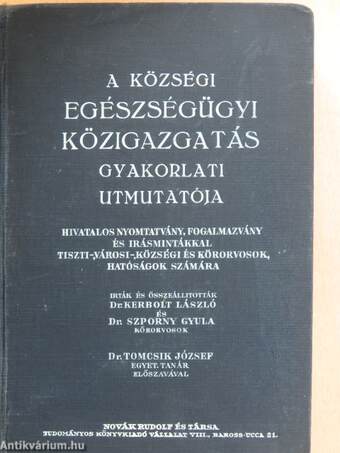 A községi egészségügyi közigazgatás gyakorlati útmutatója