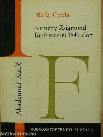 Kemény Zsigmond főbb eszméi 1849 előtt