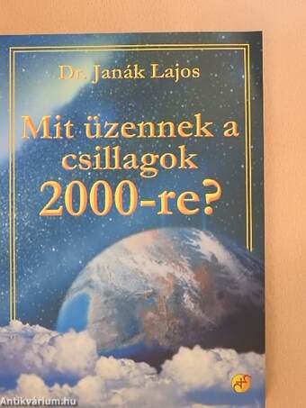 Mit üzennek a csillagok 2000-re?