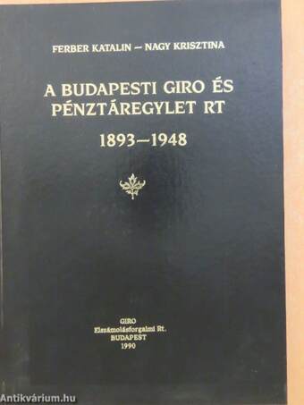 A Budapesti Giro- és Pénztáregylet Rt 