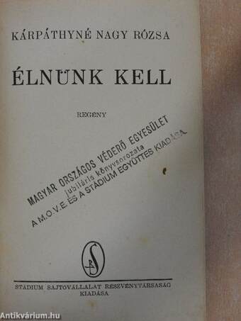 Élnünk kell!