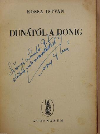 Dunától a Donig (dedikált példány)