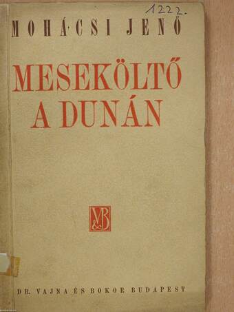 Meseköltő a Dunán (dedikált példány)