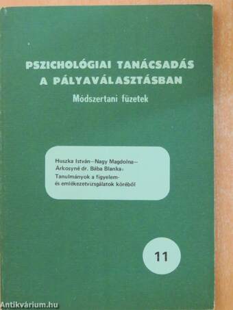 Tanulmányok a figyelem- és emlékezetvizsgálatok köréből