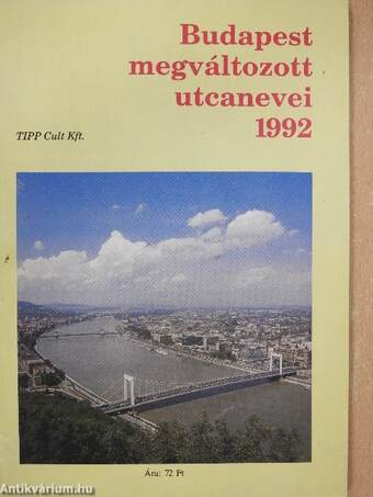 Budapest megváltozott utcanevei 1992