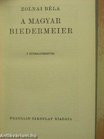 A magyar biedermeier