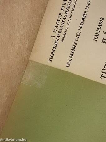 A Magyar Királyi Technológiai és Anyagvizsgáló Intézetben 1934. október 1-től november 15-ig rendezett harmadik házi tüzelőberendezések kiállításának katalógusa