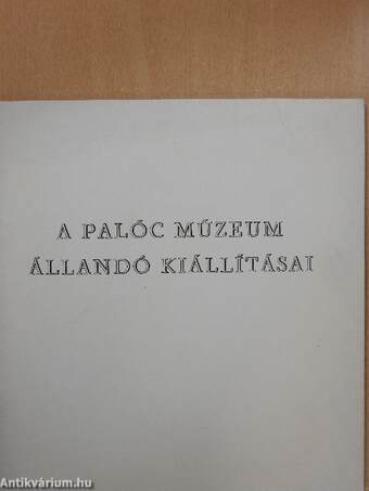 A palóc múzeum állandó kiállításai