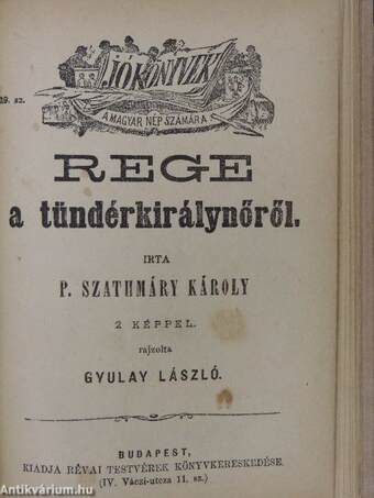 Csiszár Márton/A kivándorlók/Törzsök Jankó/Balkezü Demeter/A pörös jószág/A világ vége/A mérges bötű/Babos uram betegsége/Rege a tündérkirálynőről/A titokzatos fekete láda