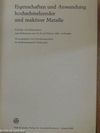 Eigenschaften und Anwendung hochschmelzender und reaktiver Metalle